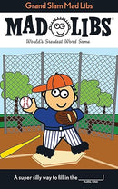 Grand Slam Mad Libs: World's Greatest Word Game