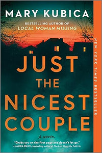 Just the Nicest Couple: A Thrilling Suspense Novel from the Author of Local Woman Missing