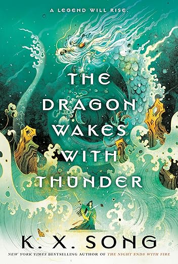 The Dragon Wakes with Thunder (The Dragon Spirit Duology)