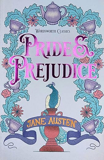 Pride & Prejudice (Wordsworth Classics)