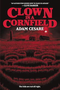 Clown in a Cornfield: A Great Fall and Halloween Read for Teens