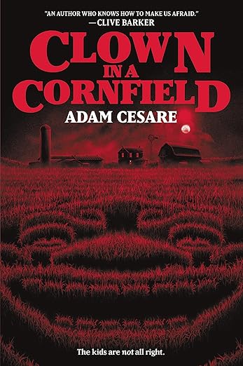 Clown in a Cornfield: A Great Fall and Halloween Read for Teens