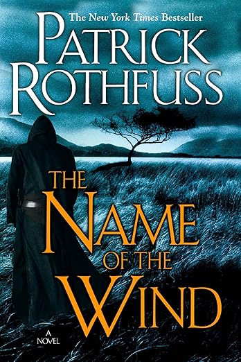 The Name of the Wind (Kingkiller Chronicles, Day 1)
