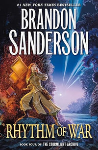 Rhythm of War: Book Four of the Stormlight Archive