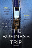The Business Trip: A Novel