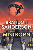 Mistborn: The Final Empire (The Mistborn Saga, 1)