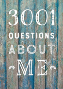 3,001 Questions About Me - Second Edition (Volume 40) (Creative Keepsakes, 40)