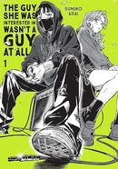 The Guy She Was Interested In Wasn't a Guy at All, Vol. 1 (Volume 1)