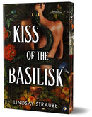 Kiss of the Basilisk (Deluxe Edition): A Split or Swallow Novel