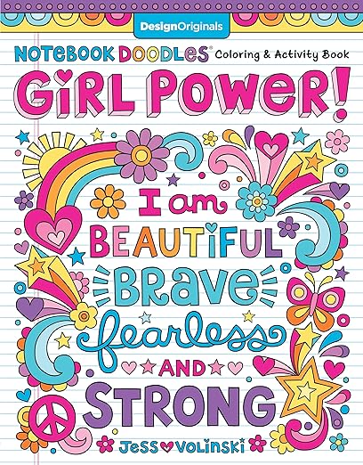 Notebook Doodles Girl Power! Coloring & Activity Book (Design Originals) 32 Inspiring, Beginner-Friendly Art Activities to Boost Confidence and Self-Esteem in Tweens, on Perforated Paper
