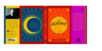 The Alchemist: A Modern Classic Fable of Spiritual Healing, Self-Discovery, and the Power of Dreams in a Visually Stunning Graphic Novel