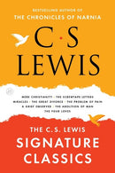 The C. S. Lewis Signature Classics: An Anthology of 8 C. S. Lewis Titles: Mere Christianity, The Screwtape Letters, Miracles, The Great Divorce, The ... The Abolition of Man, and The Four Loves