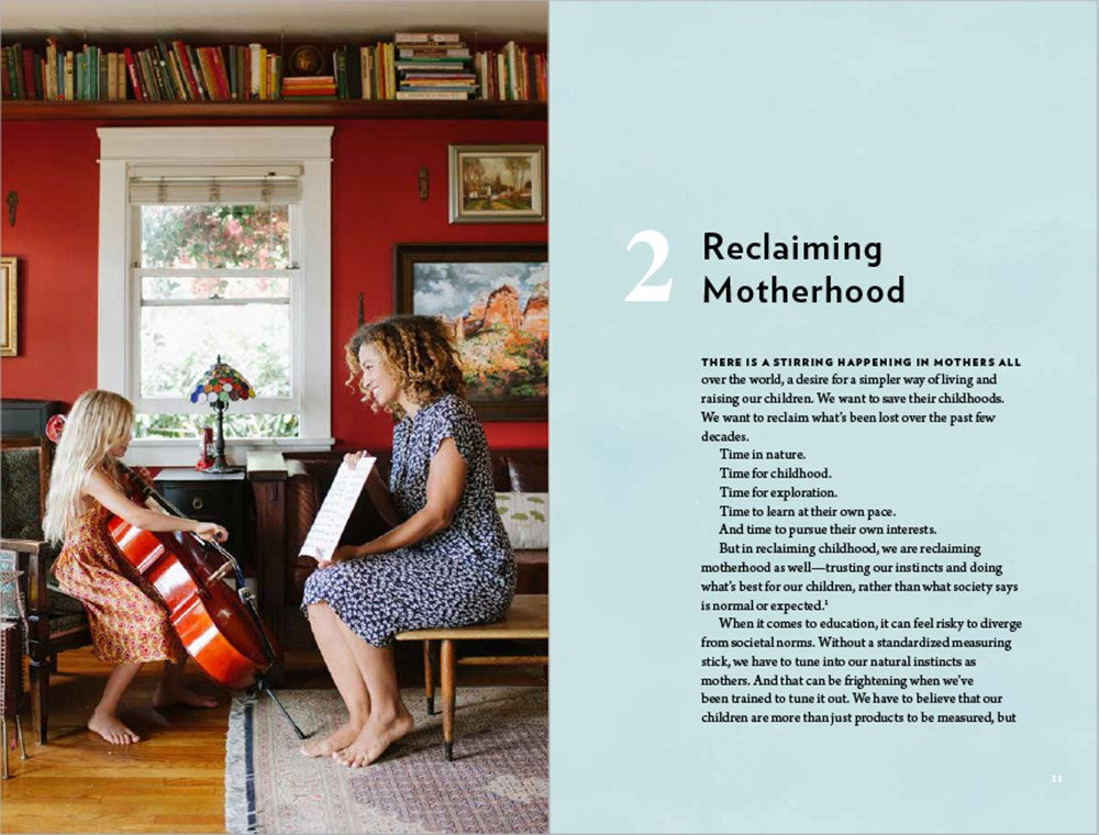 The Call of the Wild and Free: Reclaiming the Wonder in Your Child's Education, A New Way to Homeschool