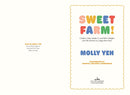 Sweet Farm!: More Than 100 Cookies, Cakes, Salads (!), and Other Delights from My Kitchen on a Sugar Beet Farm