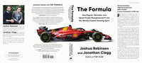 The Formula: How Rogues, Geniuses, and Speed Freaks Reengineered F1 into the World's Fastest-Growing Sport―A High-Octane History of Formula 1's Rise in America, Racing Culture, and Engineering Marvels