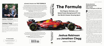 The Formula: How Rogues, Geniuses, and Speed Freaks Reengineered F1 into the World's Fastest-Growing Sport―A High-Octane History of Formula 1's Rise in America, Racing Culture, and Engineering Marvels