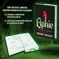 Elphie (Deluxe Limited Edition): A Wicked Childhood (Wicked Years)