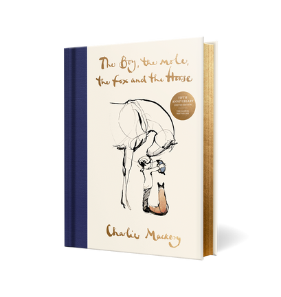 The Boy, the Mole, the Fox and the Horse Fifth Anniversary Limited Edition: The Global Bestseller