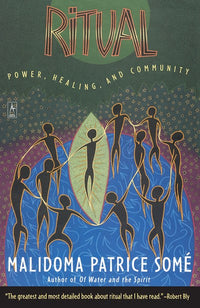 Ritual: Power, Healing and Community