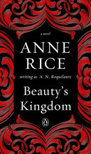 Beauty's Kingdom: A Novel