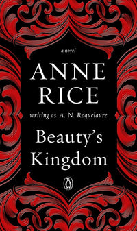 Beauty's Kingdom: A Novel