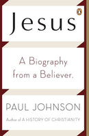 Jesus: A Biography from a Believer.