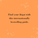 Ikigai: The Japanese Secret to a Long and Happy Life