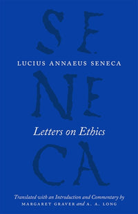 Letters on Ethics: To Lucilius