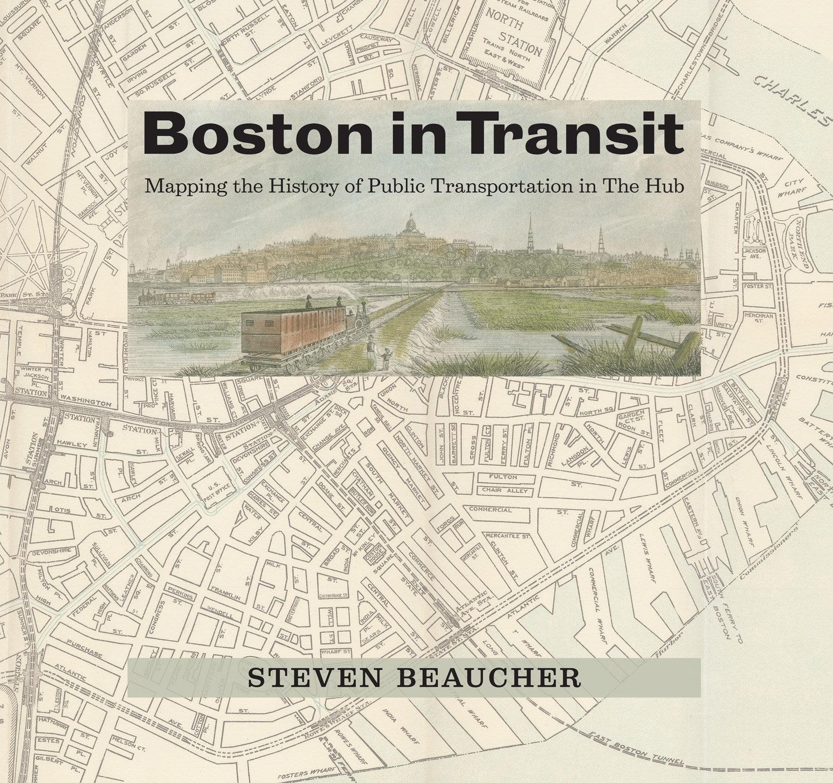 Boston in Transit: Mapping the History of Public Transportation in The Hub