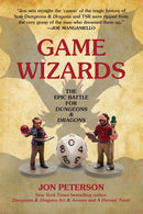 Game Wizards: The Epic Battle for Dungeons & Dragons