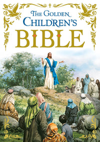 The Golden Children's Bible: A Full-Color Bible for Kids