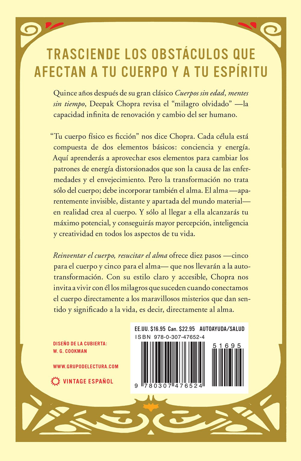 Reinventar el cuerpo, resucitar el alma: Como crear un nuevo tu / Reinventing th e Body, Resurrecting the Soul: How to Create a New You