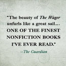 The Wager: A Tale of Shipwreck, Mutiny and Murder