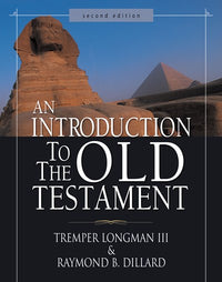 An Introduction to the Old Testament: Second Edition