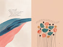All Along You Were Blooming: Thoughts for Boundless Living