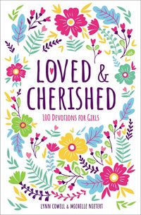 Loved and Cherished: 100 Devotions for Girls