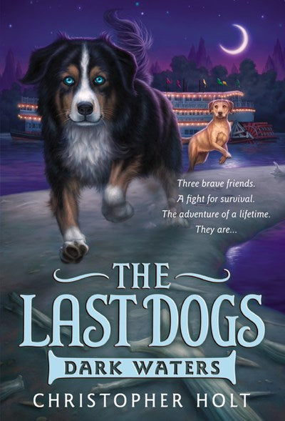 The Last Dogs: Dark Waters