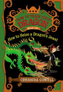 How to Train Your Dragon: How to Seize a Dragon's Jewel