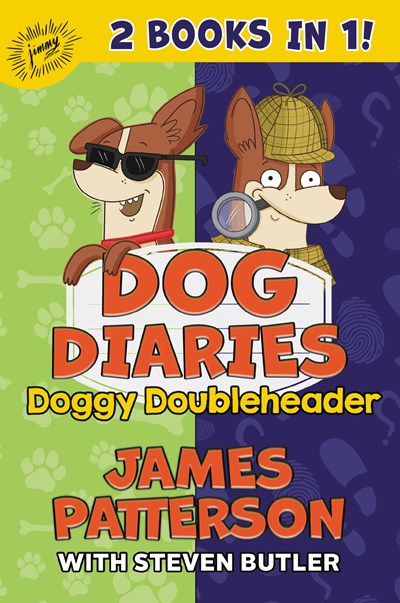 Dog Diaries: Doggy Doubleheader : Two Dog Diaries Books in One: Mission ImPAWsible and Curse of the Mystery Mutt