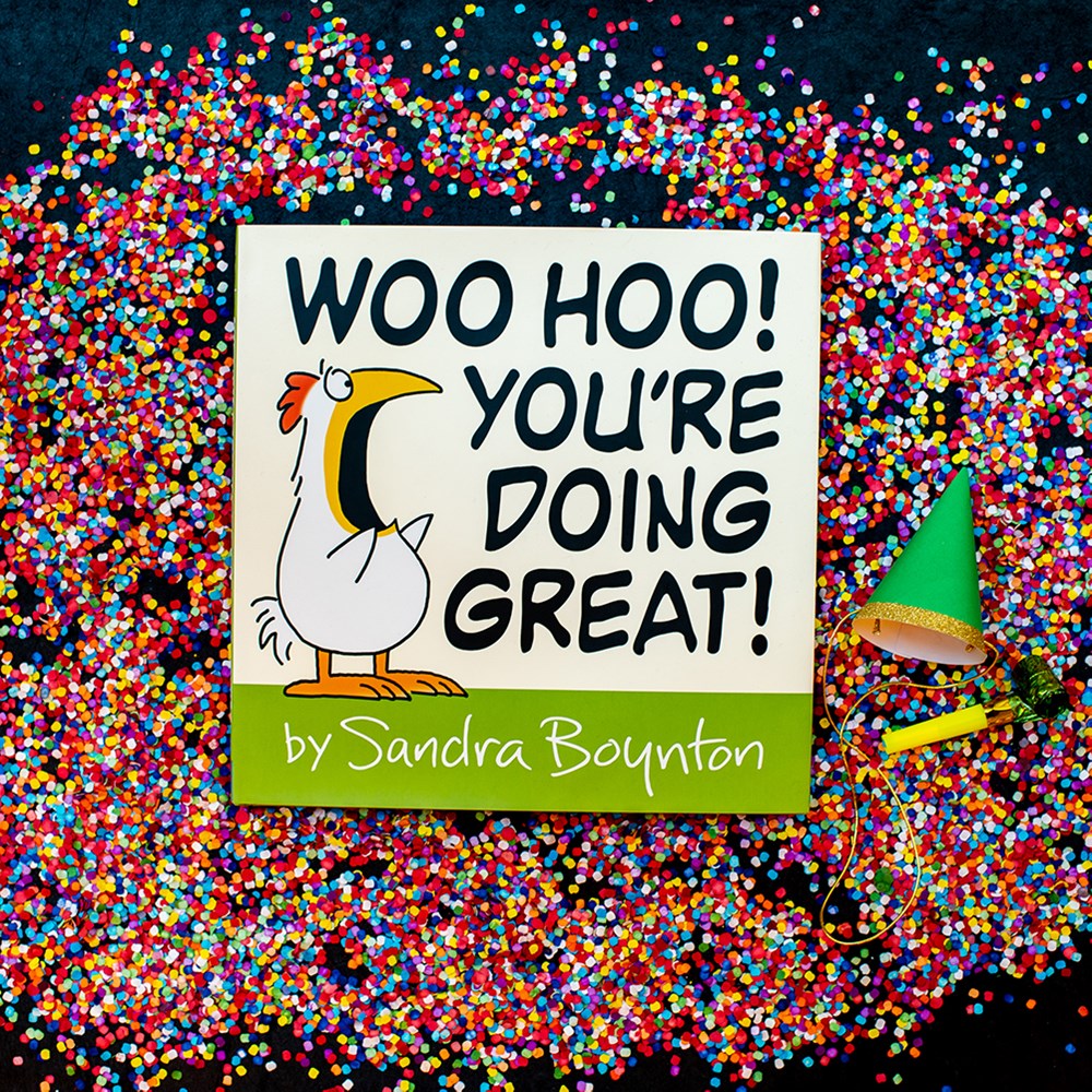 Woo Hoo! You're Doing Great!
