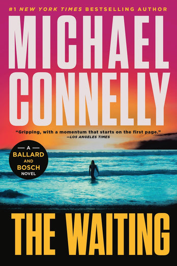The Waiting: A Ballard and Bosch Novel (A Renée Ballard and Harry Bosch Novel, 6)