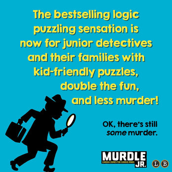 Murdle Jr.: Curious Crimes for Curious Minds: Solve Your Way Through 40 Puzzle Mysteries!