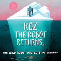 The Wild Robot Protects (Volume 3)
