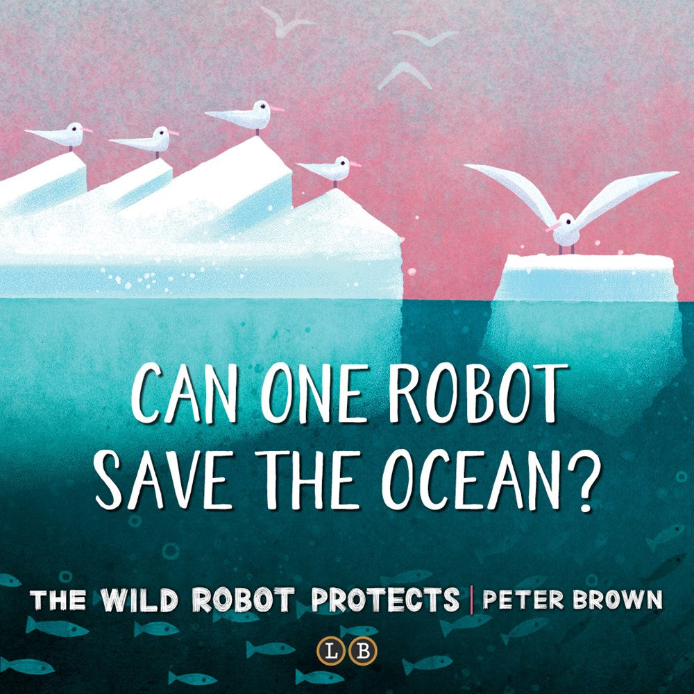 The Wild Robot Protects (Volume 3)