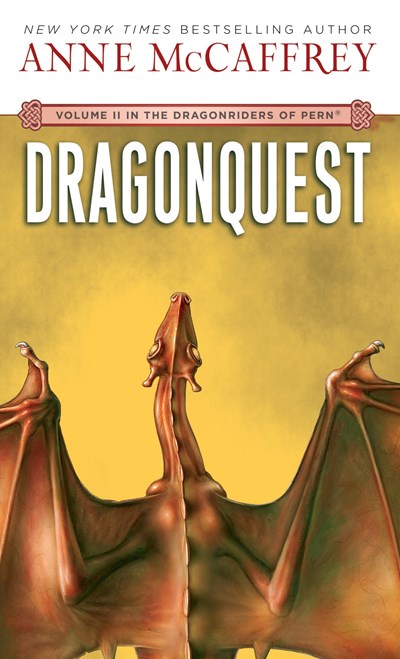 Dragonquest: Volume II of The Dragonriders of Pern