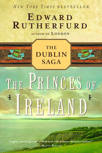 The Princes of Ireland: The Dublin Saga