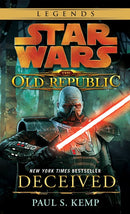 Deceived: Star Wars Legends (The Old Republic)