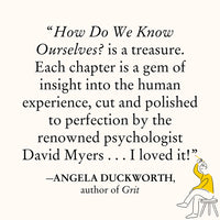 How Do We Know Ourselves?