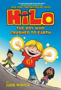 Hilo Book 1: The Boy Who Crashed to Earth : (A Graphic Novel)