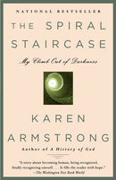 The Spiral Staircase: My Climb Out of Darkness